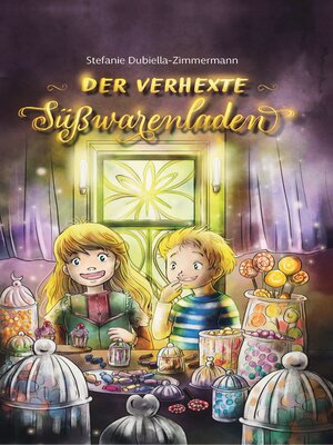cover image of Der verhexte Süßwarenladen